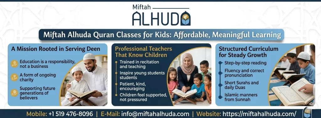 How Miftah Alhuda Quran Classes for Kids Keep Learning Affordable