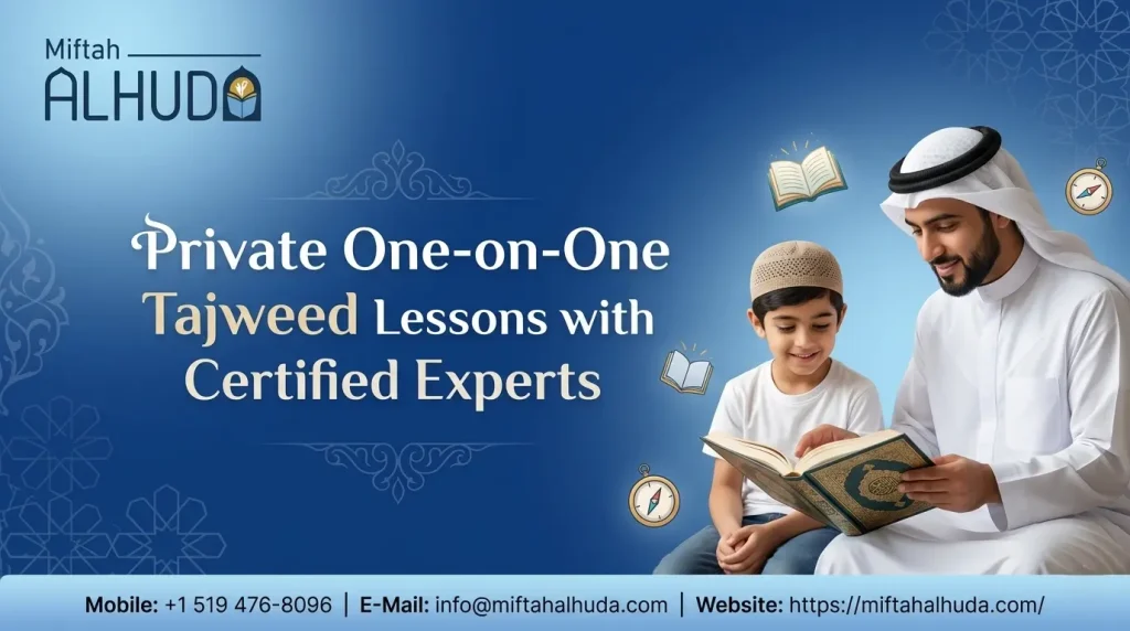 Private One-on-One Tajweed Lessons with Certified Experts