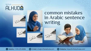 common mistakes in Arabic sentence writing