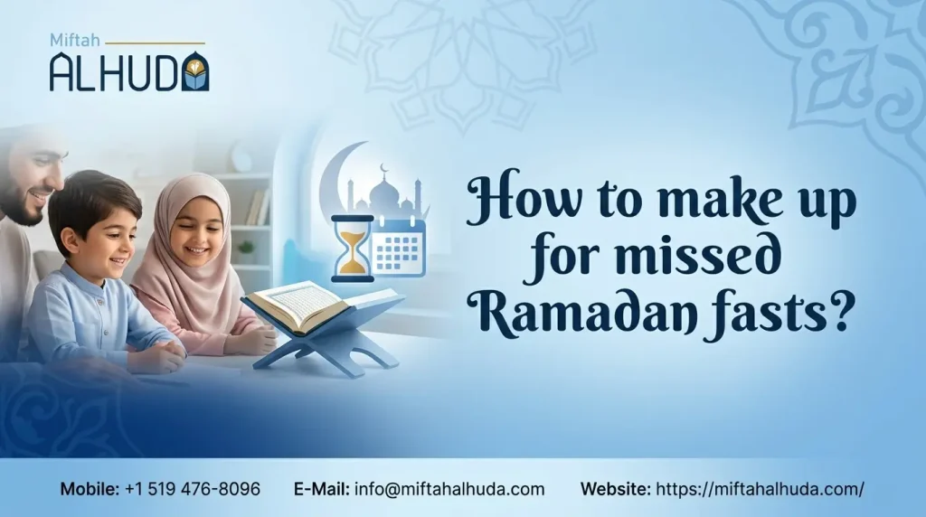 how to make up missed Ramadan fasts